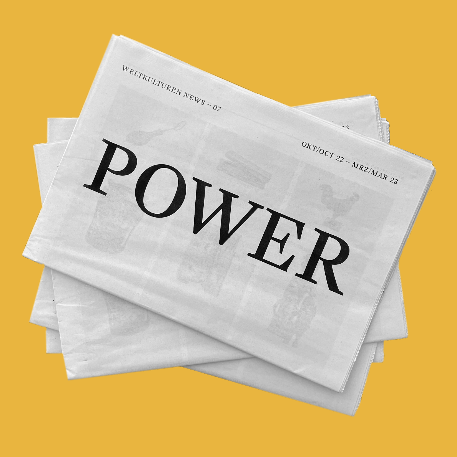 Weltkulturen News #7. Power