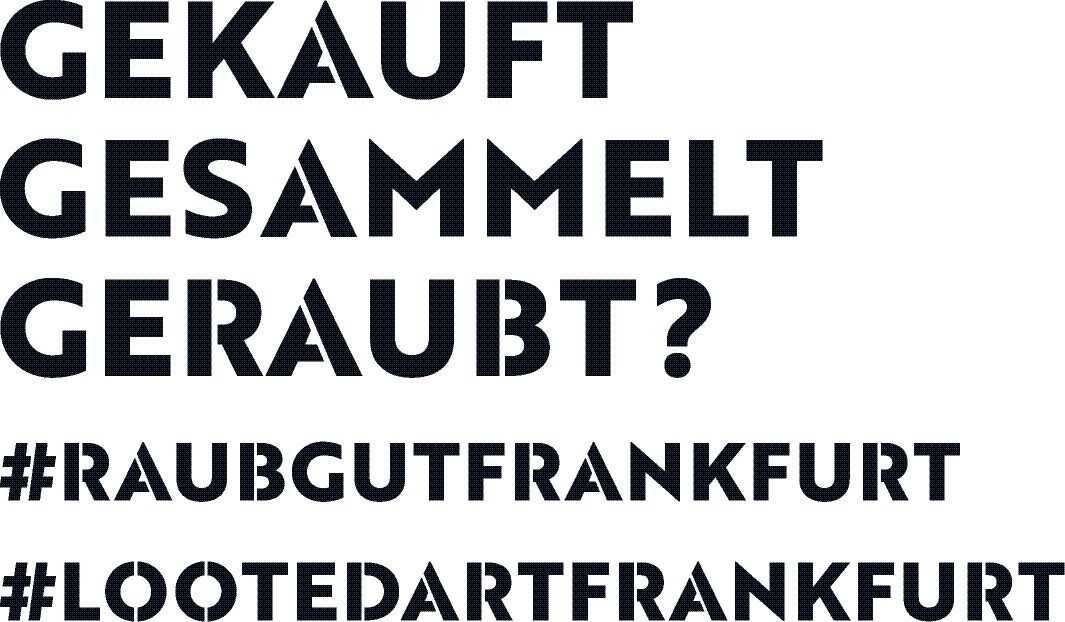 Social Media Event “BOUGHT. COLLECTED. LOOTED?” Weltkulturen Museum 2018